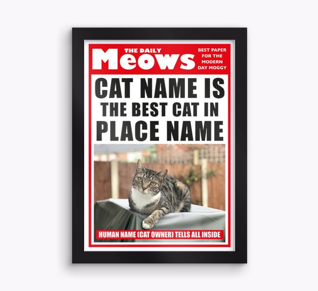The Daily Meows, Best Cat in Town: Personalised {breedCommonName} Photo Upload Framed Print